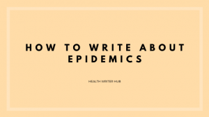 how to write about epidemics